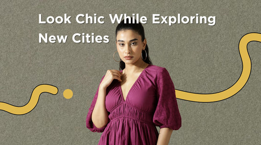 Style Guide: How to Look Chic While Exploring New Cities